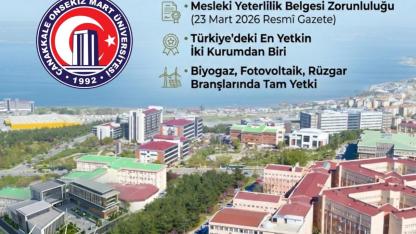 ÇOMÜ’den Stratejik Hamle: Yenilenebilir Enerjide "Yetkilendirilmiş Belgelendirme" Dönemi Başlıyor