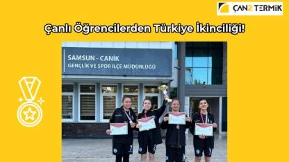 Çan2 Termik Santrali’nin Desteğiyle Çanlı Öğrencilerden Türkiye Çapında Büyük Başarı