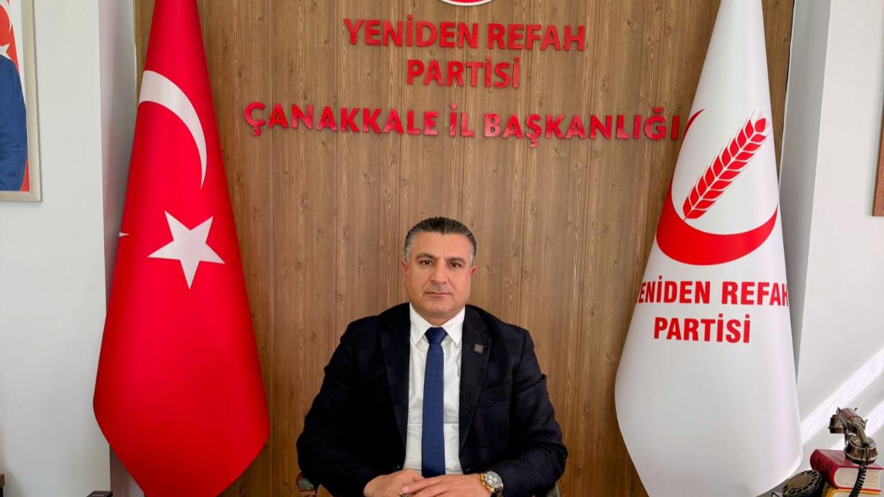Yeniden Refah Partisi Çanakkale İl Başkanı’ndan 23 Nisan Mesajı